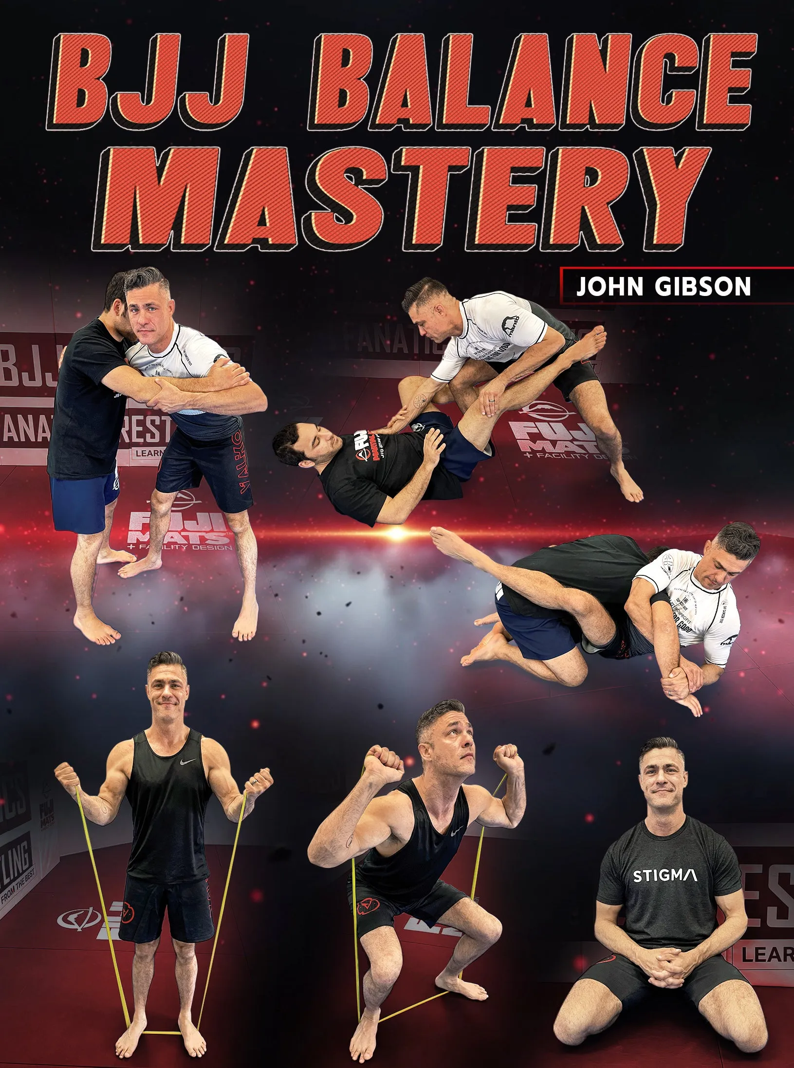 BJJ Balance Mastery by John Gibson